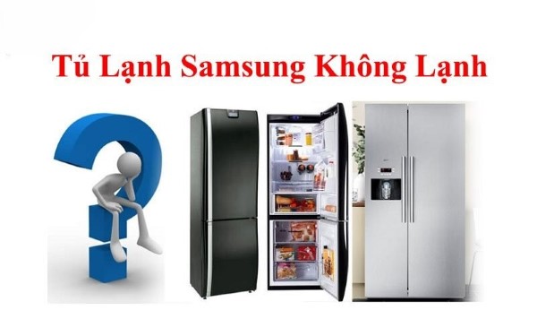 Tủ lạnh Samsung không lạnh Tủ lạnh Samsung không lạnh