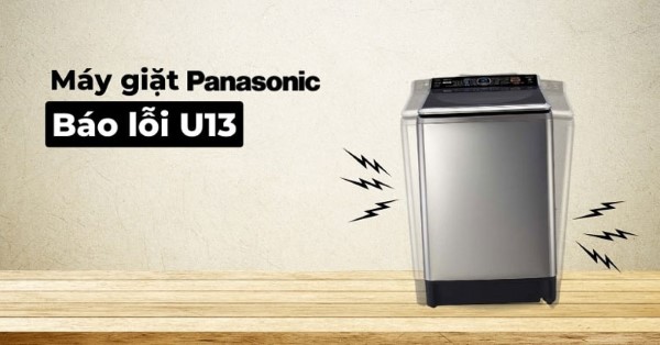 Lỗi U13 trên máy giặt Panasonic