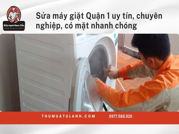 Thumutulanh.com - Đơn vị sửa máy giặt uy tín và chất lượng tại Quận 1