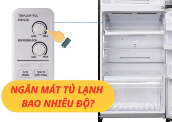 Ngăn mát tủ lạnh bao nhiêu độ là lý tưởng?