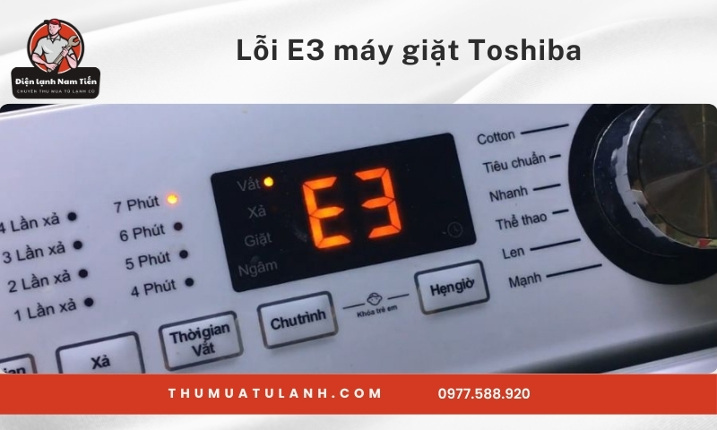 Lỗi E3 máy giặt Toshiba – Nguyên nhân & mẹo sửa chữa nhanh