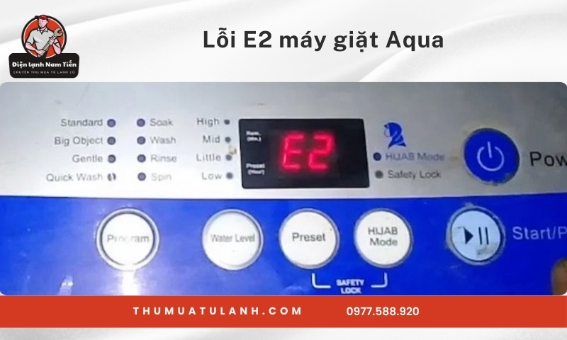 Lỗi E2 máy giặt Aqua – Nguyên nhân & cách xử lý nhanh chóng