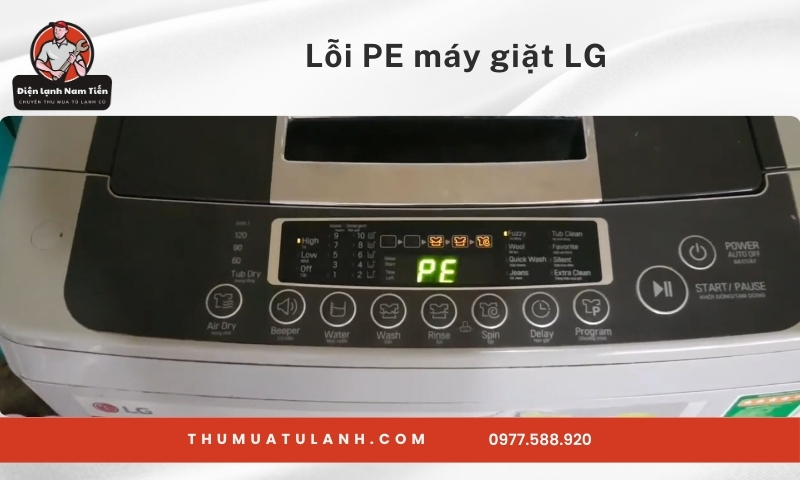Lỗi PE máy giặt LG: Nguyên nhân & cách khắc phục nhanh chóng