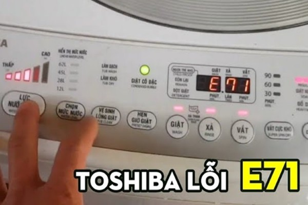 Cách reset máy giặt Toshiba báo lỗi E71