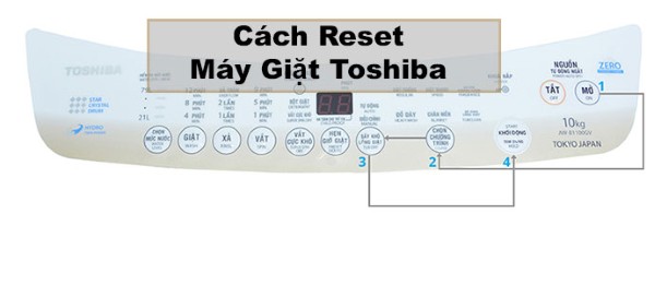 Cách reset máy giặt Toshiba bằng bảng điều khiển